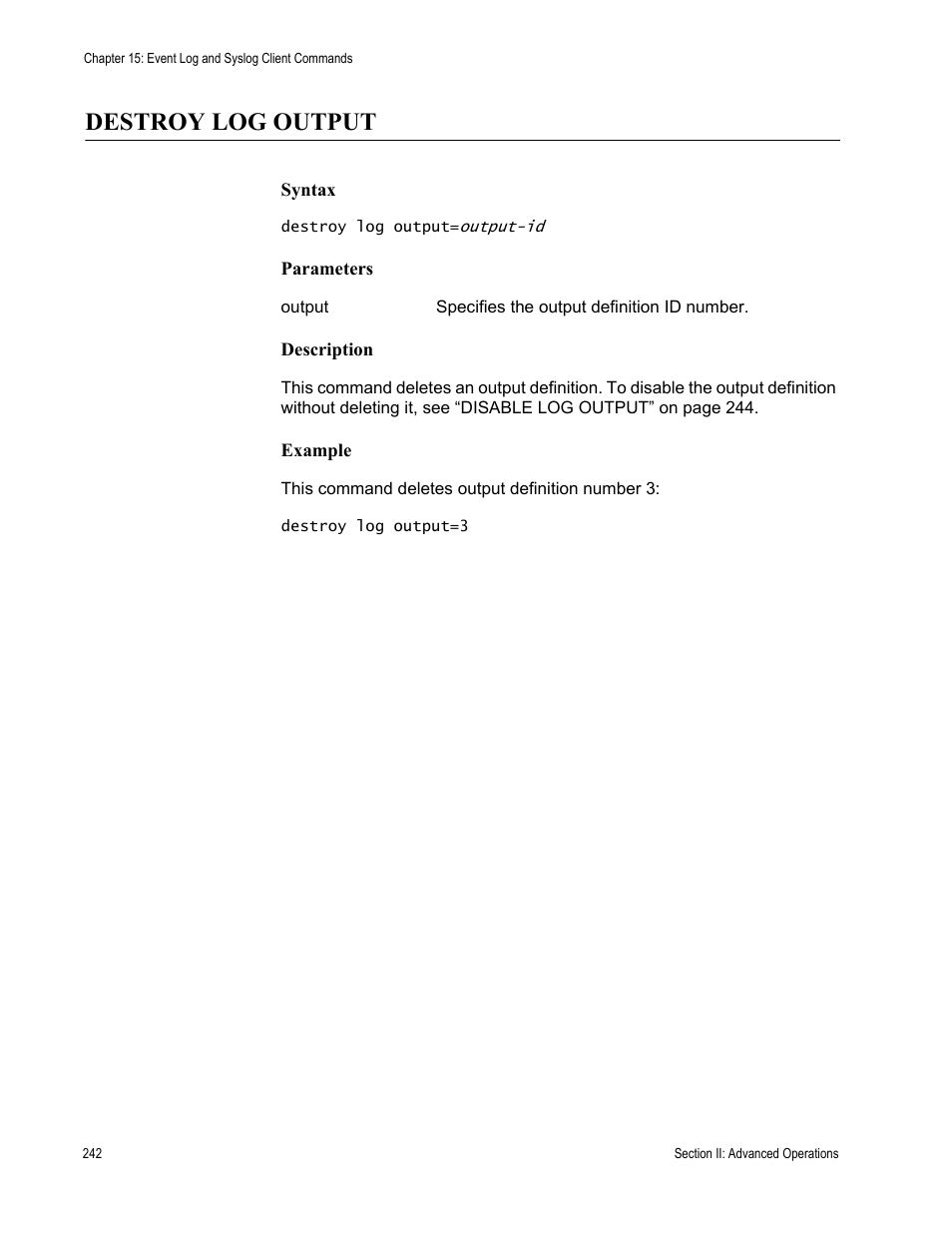Destroy log output | Allied Telesis AT-S63 User Manual | Page 242 / 468