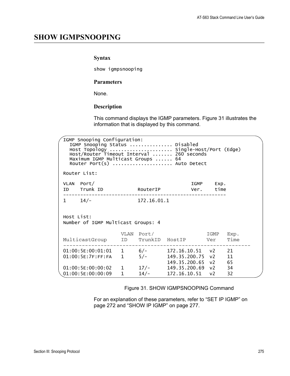 Show igmpsnooping | Allied Telesis AT-S63 User Manual | Page 275 / 468