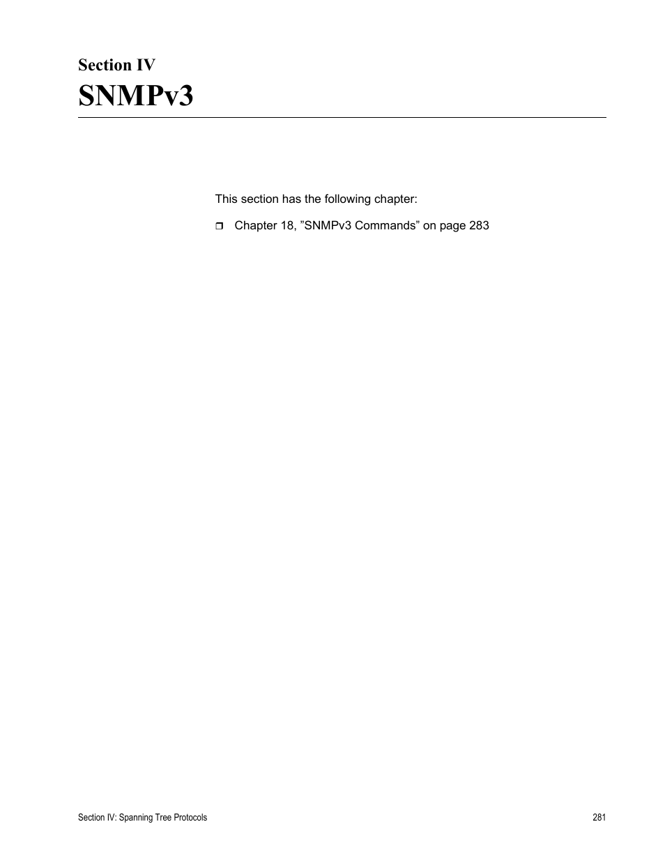 Section iv, Snmpv3, Section iv: snmpv3 | Allied Telesis AT-S63 User Manual | Page 281 / 468