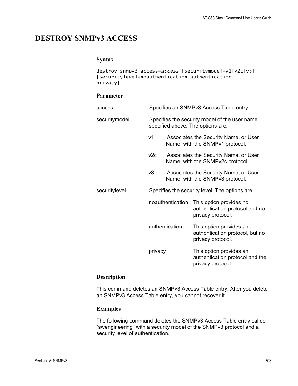 Destroy snmpv3 access | Allied Telesis AT-S63 User Manual | Page 303 / 468