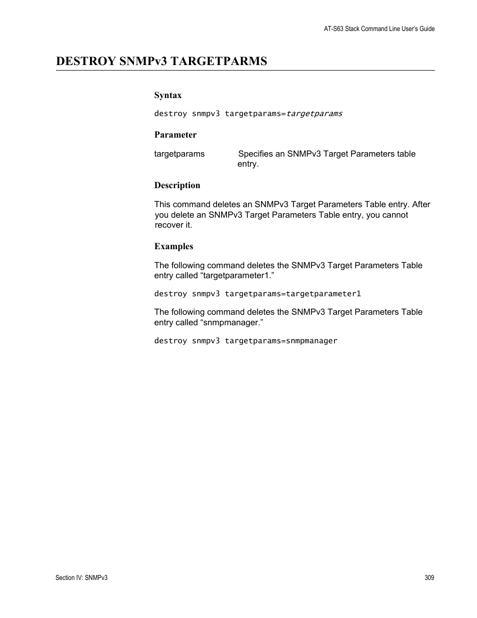 Destroy snmpv3 targetparms | Allied Telesis AT-S63 User Manual | Page 309 / 468