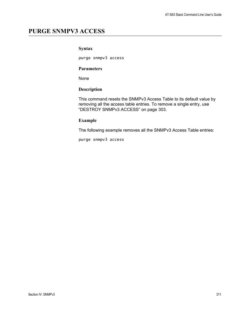 Purge snmpv3 access | Allied Telesis AT-S63 User Manual | Page 311 / 468
