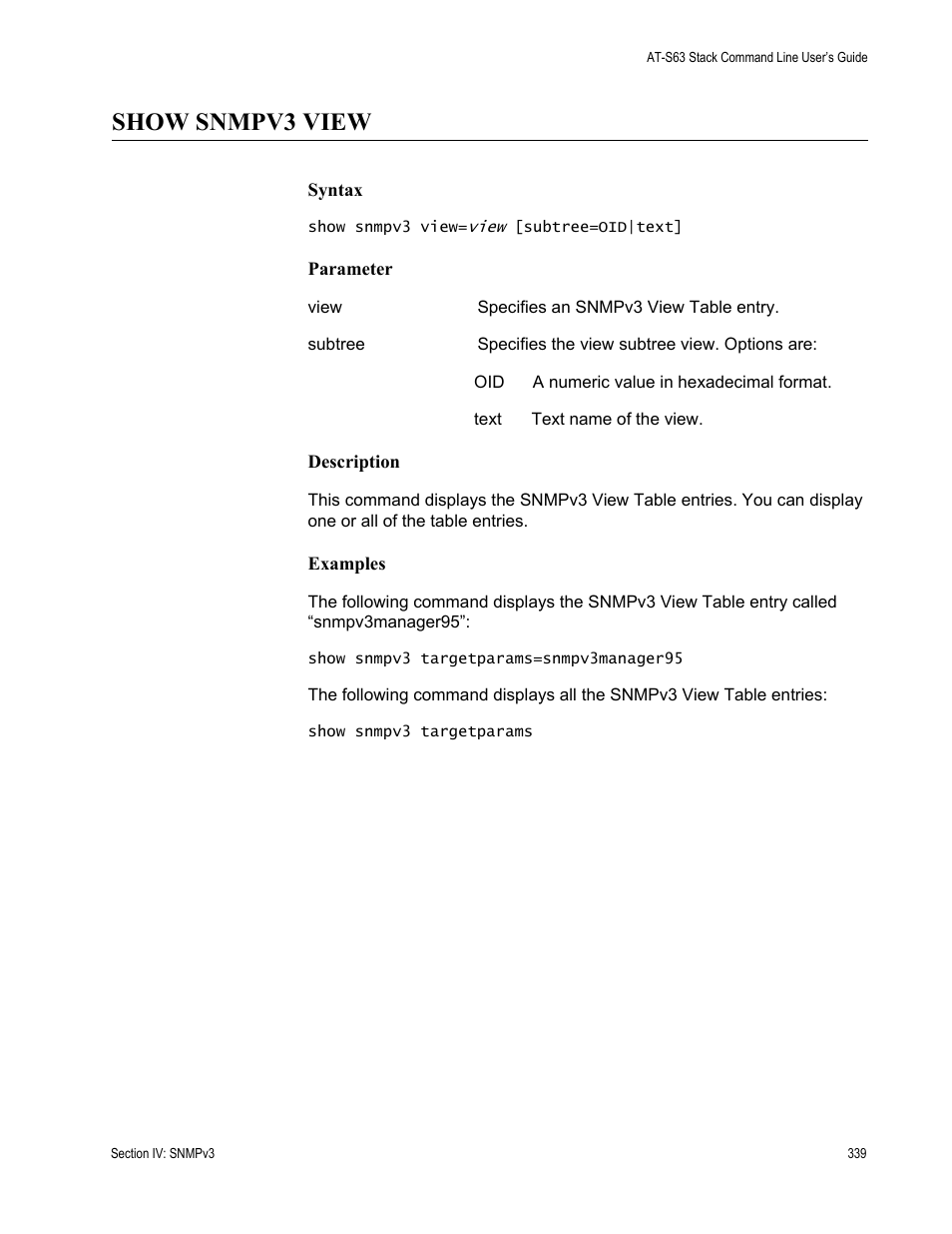 Show snmpv3 view | Allied Telesis AT-S63 User Manual | Page 339 / 468