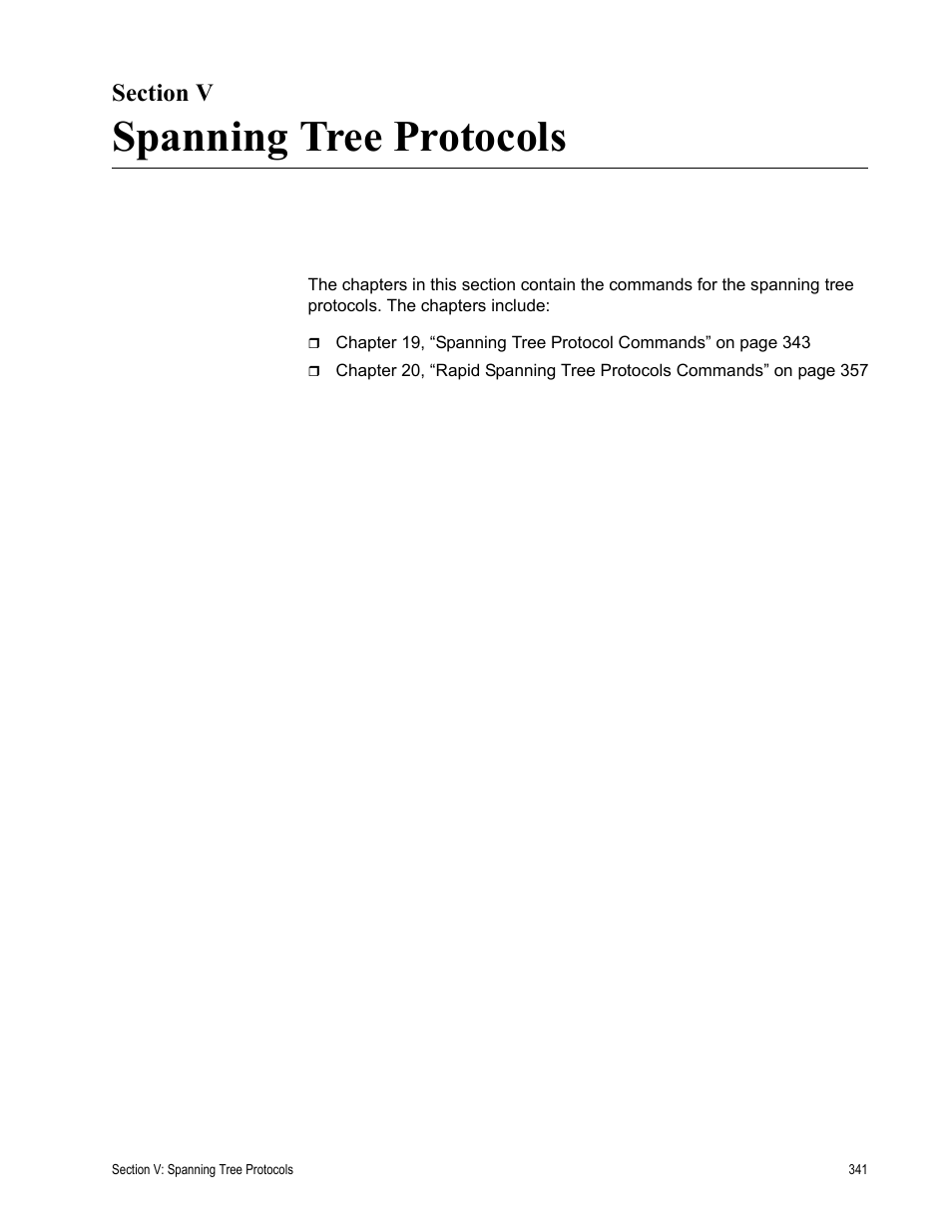 Section v, Spanning tree protocols, Section v: spanning tree protocols | Allied Telesis AT-S63 User Manual | Page 341 / 468