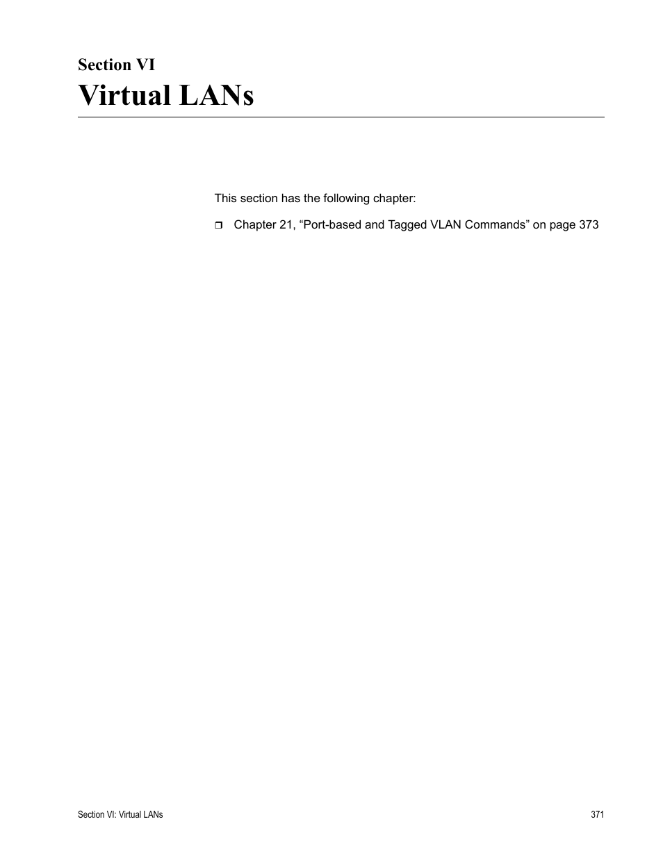 Section vi, Virtual lans, Section vi: virtual lans | Allied Telesis AT-S63 User Manual | Page 371 / 468
