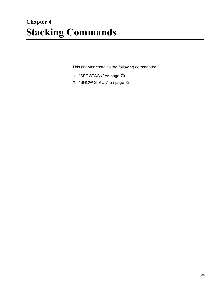 Chapter 4, Stacking commands, R 4: stacking commands | Allied Telesis AT-S63 User Manual | Page 69 / 468