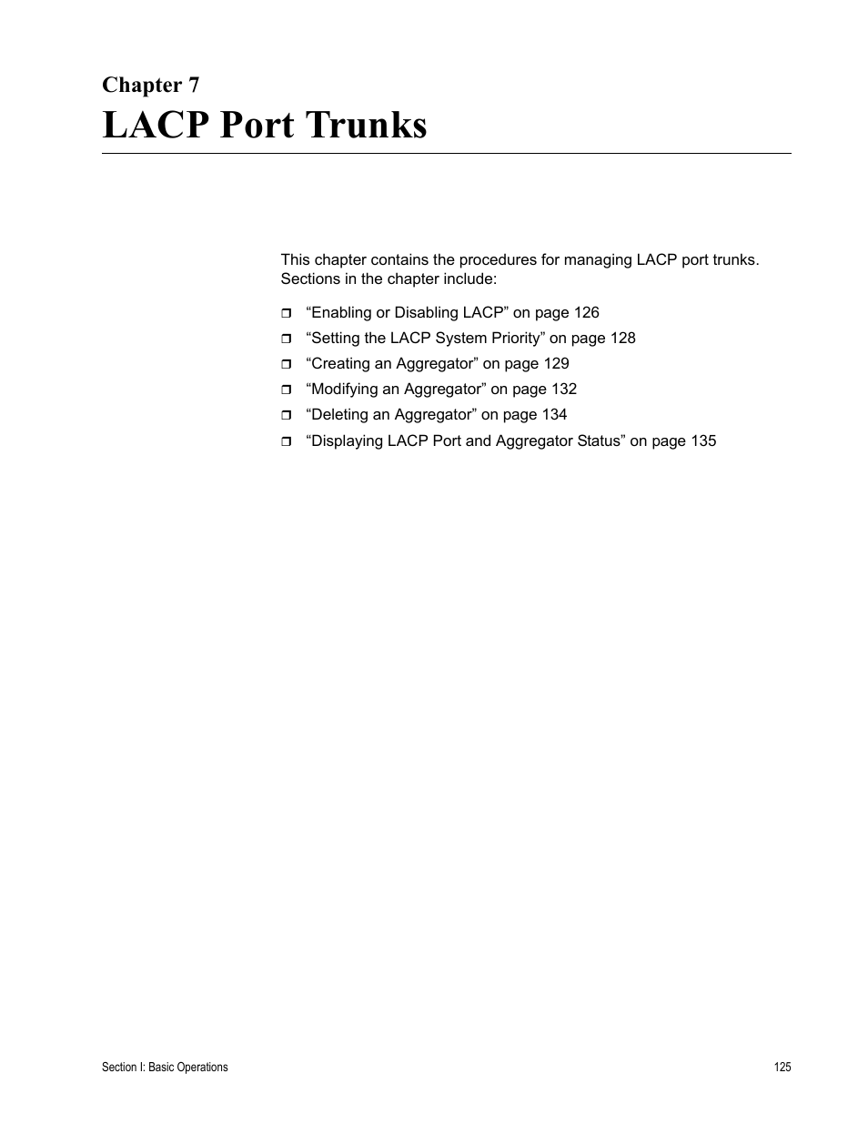 Chapter 7, Lacp port trunks, Chapter 7: lacp port trunks | Allied Telesis AT-S63 User Manual | Page 125 / 668