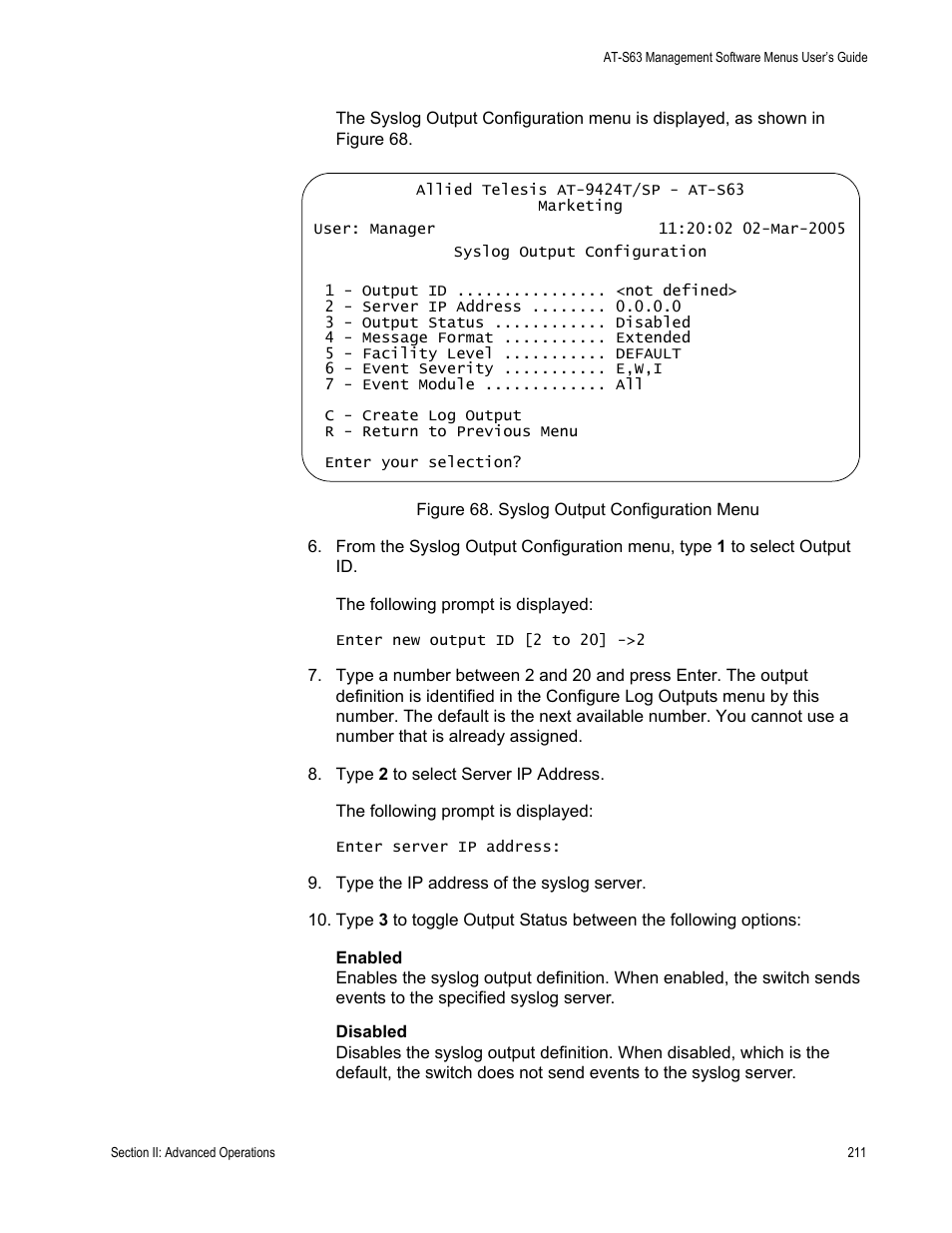 Figure 68: syslog output configuration menu | Allied Telesis AT-S63 User Manual | Page 211 / 668