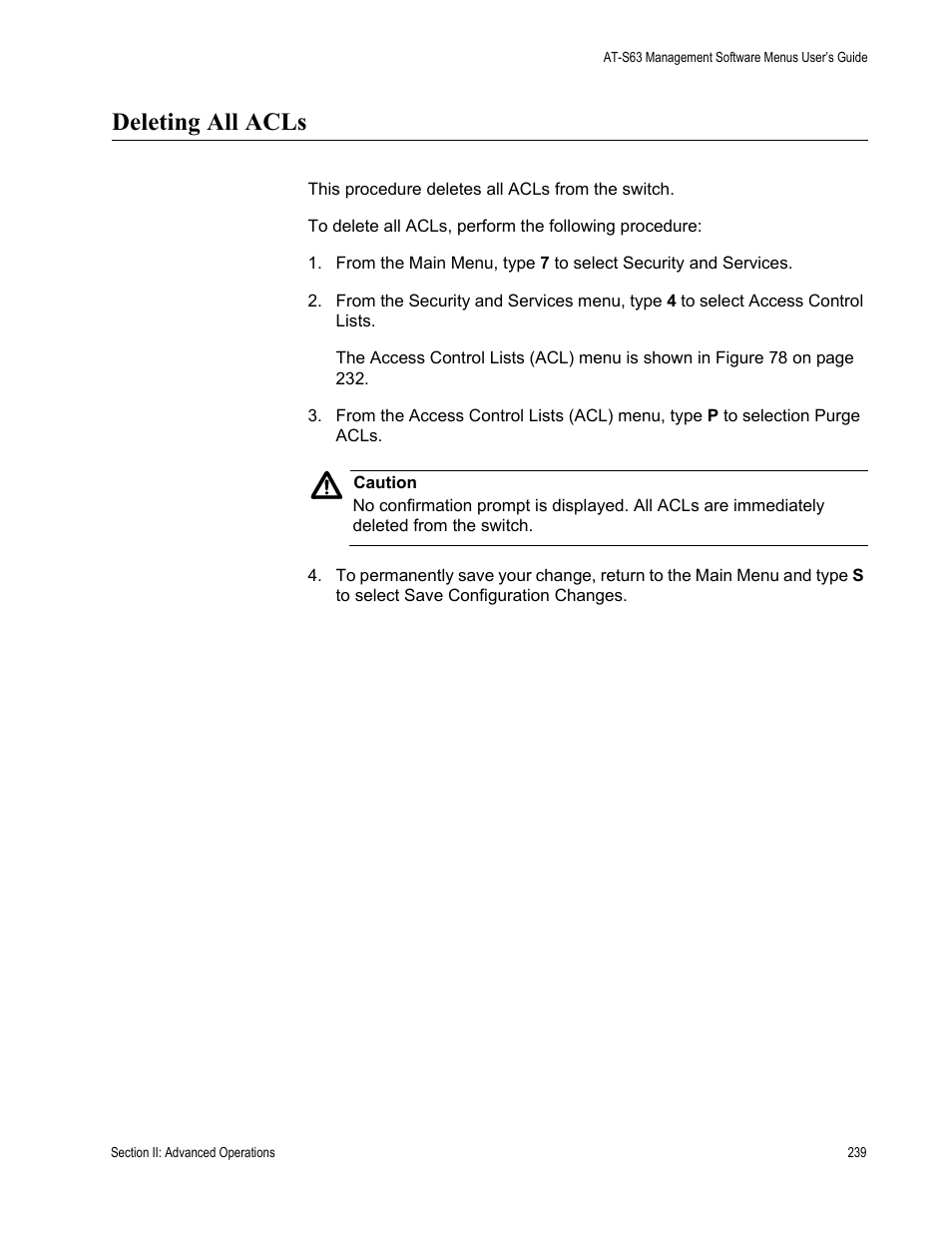 Deleting all acls | Allied Telesis AT-S63 User Manual | Page 239 / 668