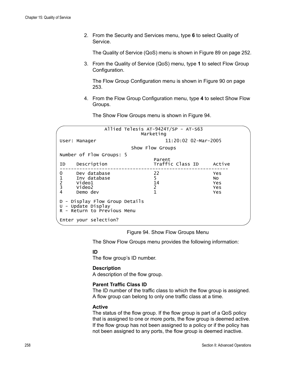 Figure 94: show flow groups menu | Allied Telesis AT-S63 User Manual | Page 258 / 668