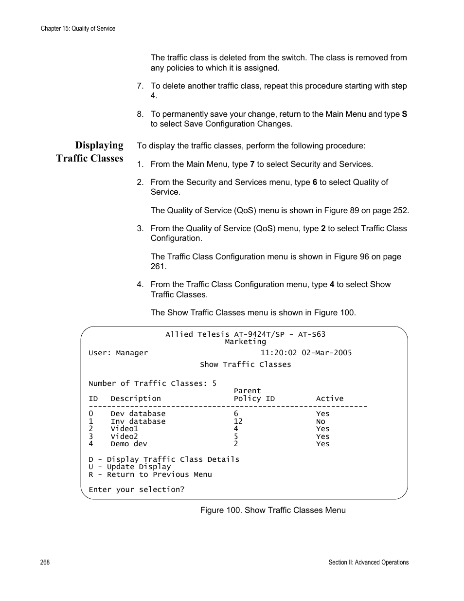 Displaying traffic classes, Figure 100: show traffic classes menu | Allied Telesis AT-S63 User Manual | Page 268 / 668