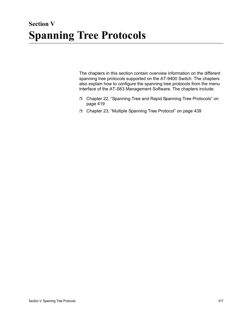 Section v, Spanning tree protocols, Section v: spanning tree protocols | Allied Telesis AT-S63 User Manual | Page 417 / 668