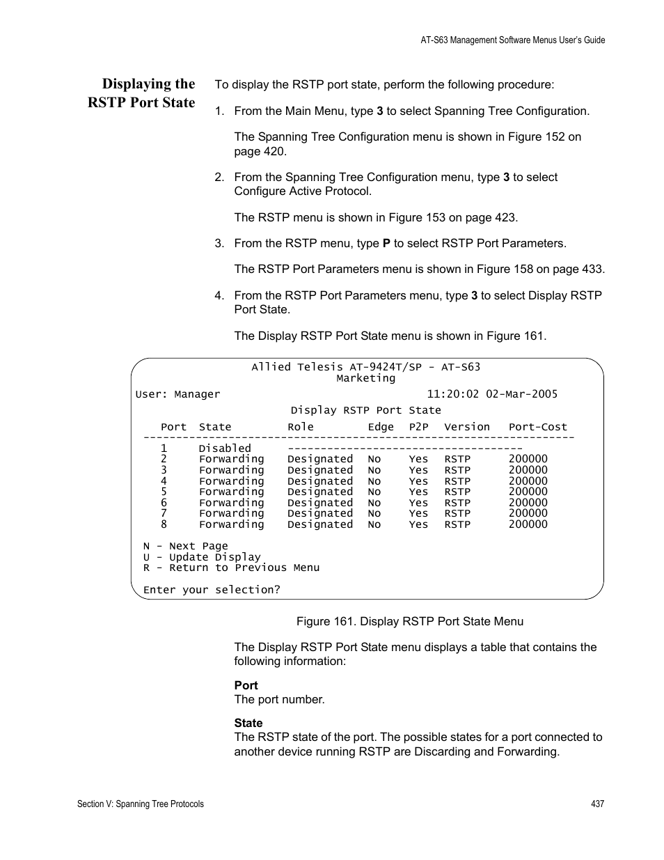 Displaying the rstp port state, Figure 161: display rstp port state menu | Allied Telesis AT-S63 User Manual | Page 437 / 668