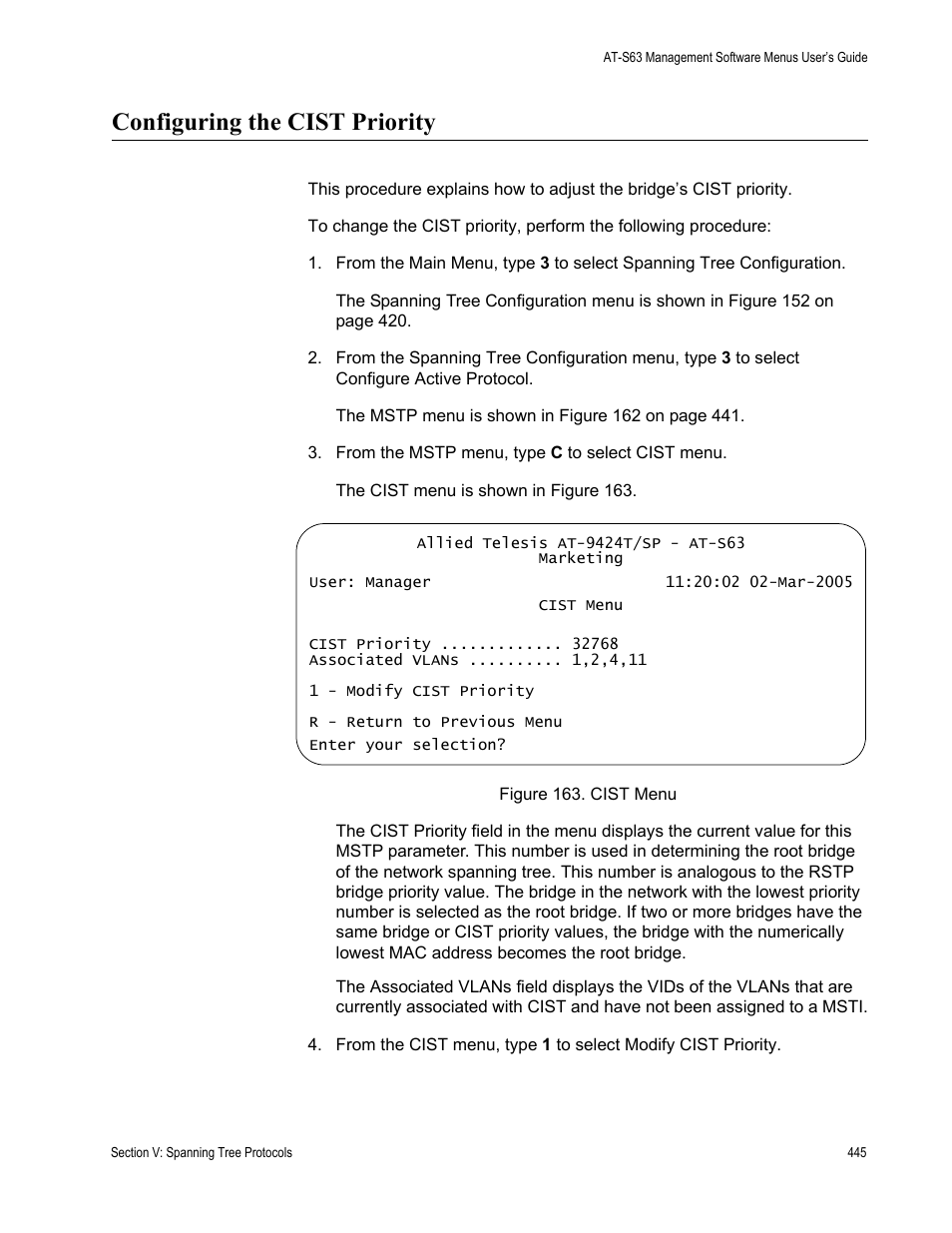 Configuring the cist priority, Figure 163: cist menu | Allied Telesis AT-S63 User Manual | Page 445 / 668