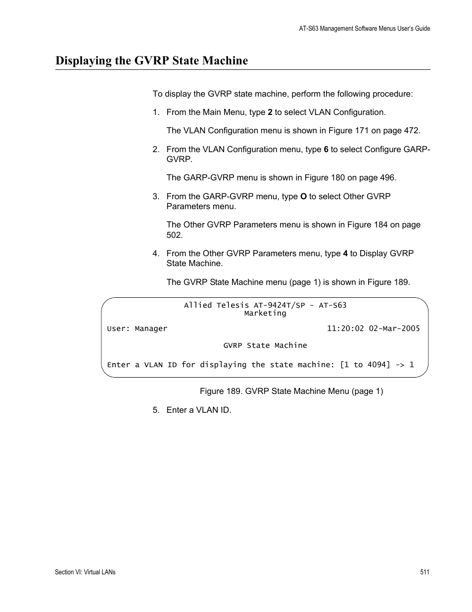Displaying the gvrp state machine | Allied Telesis AT-S63 User Manual | Page 511 / 668