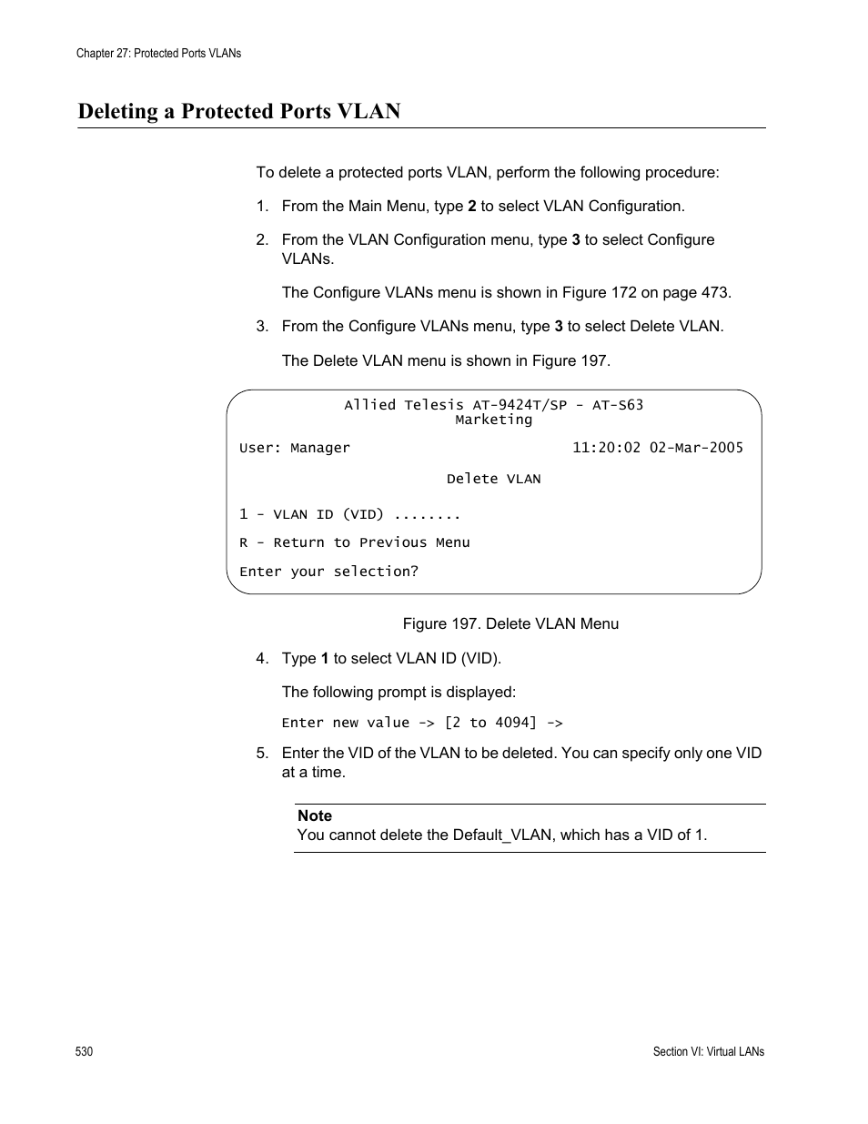 Deleting a protected ports vlan, Figure 197: delete vlan menu | Allied Telesis AT-S63 User Manual | Page 530 / 668