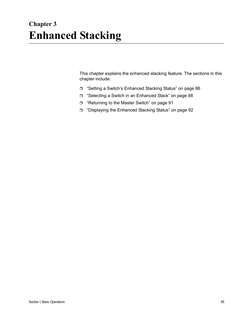 Chapter 3, Enhanced stacking, R 3: enhanced stacking | Allied Telesis AT-S63 User Manual | Page 85 / 668