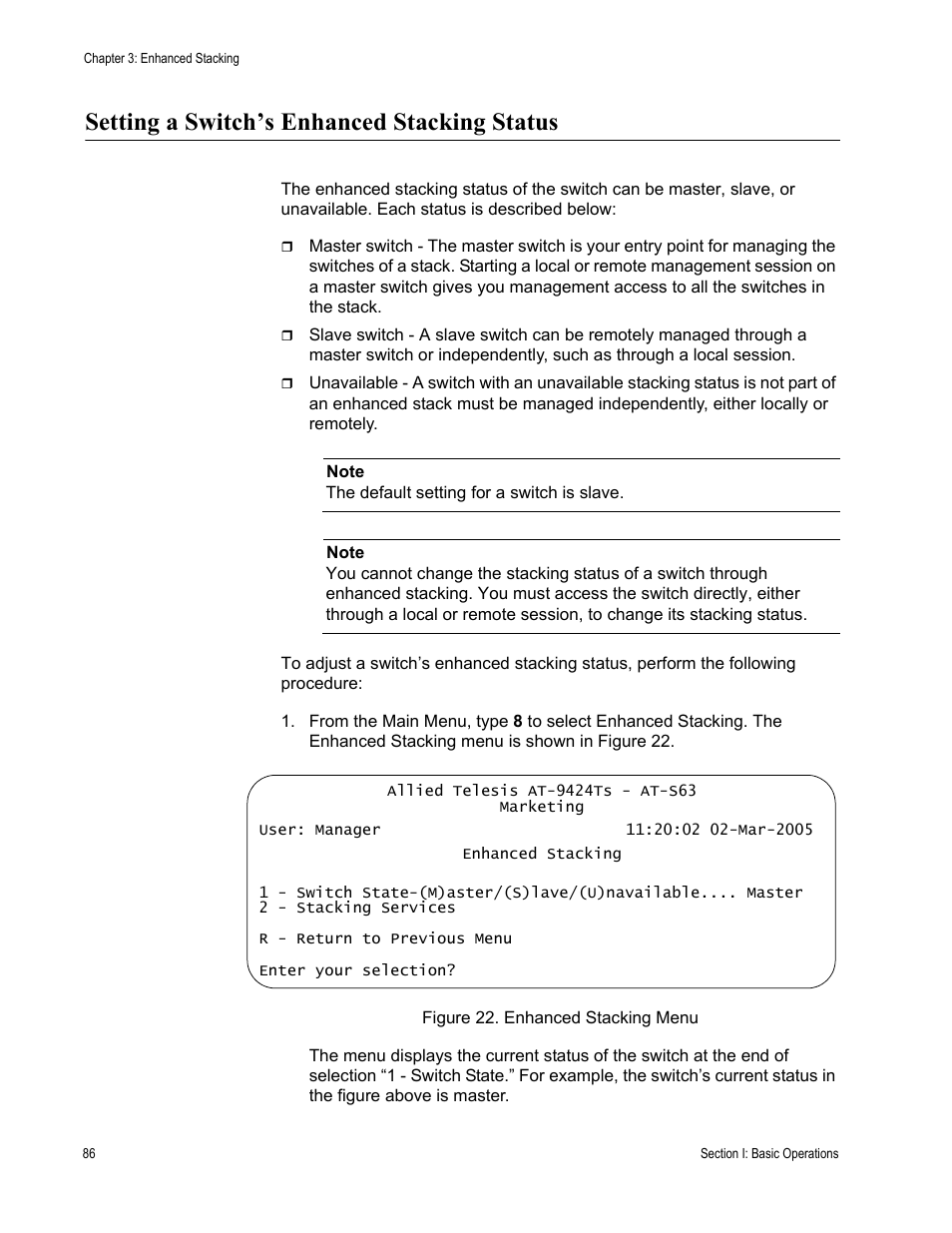 Setting a switch’s enhanced stacking status, Figure 22: enhanced stacking menu | Allied Telesis AT-S63 User Manual | Page 86 / 668