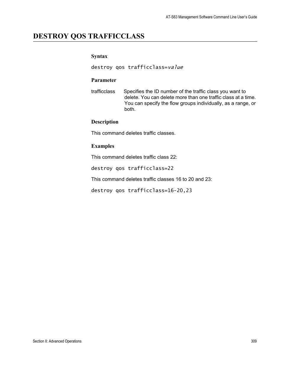 Destroy qos trafficclass | Allied Telesis AT-S63 User Manual | Page 309 / 738