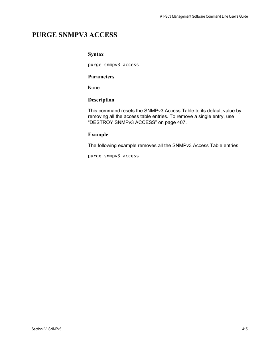 Purge snmpv3 access | Allied Telesis AT-S63 User Manual | Page 415 / 738
