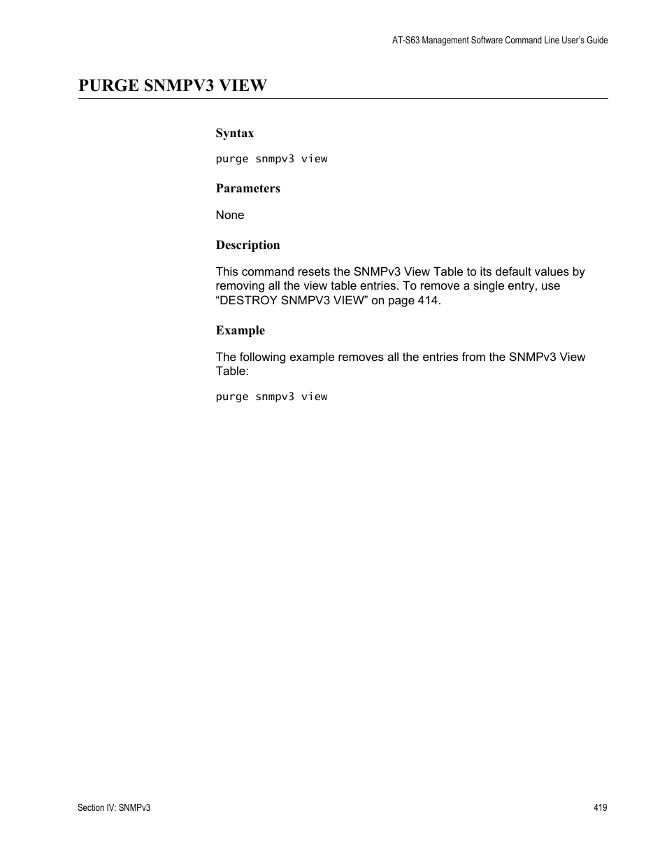 Purge snmpv3 view | Allied Telesis AT-S63 User Manual | Page 419 / 738