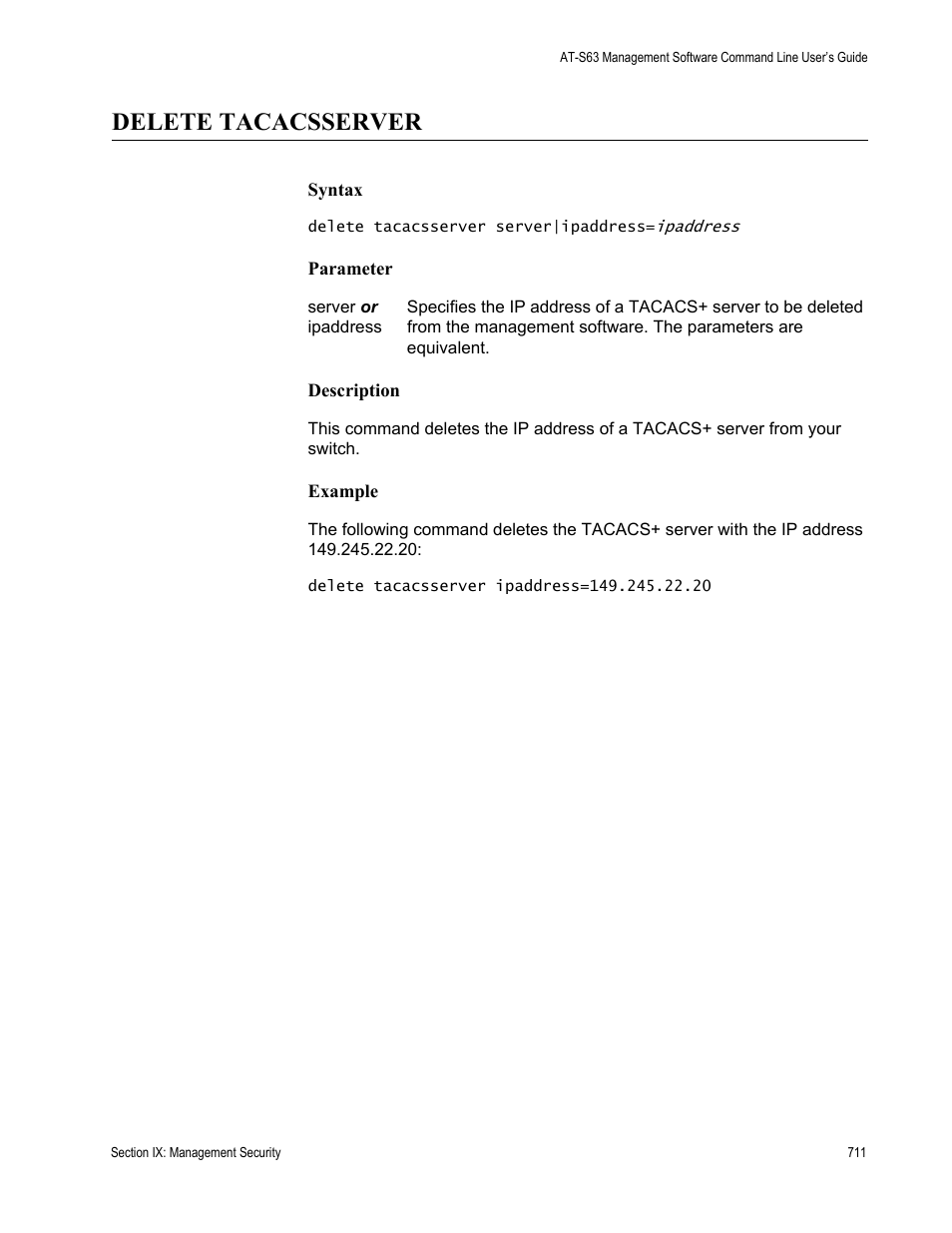 Delete tacacsserver | Allied Telesis AT-S63 User Manual | Page 711 / 738
