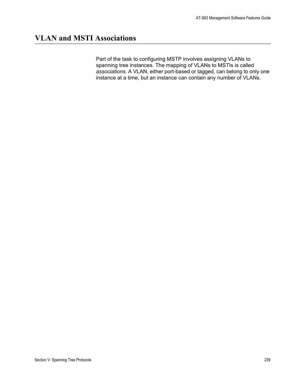 Vlan and msti associations | Allied Telesis AT-S63 User Manual | Page 239 / 520