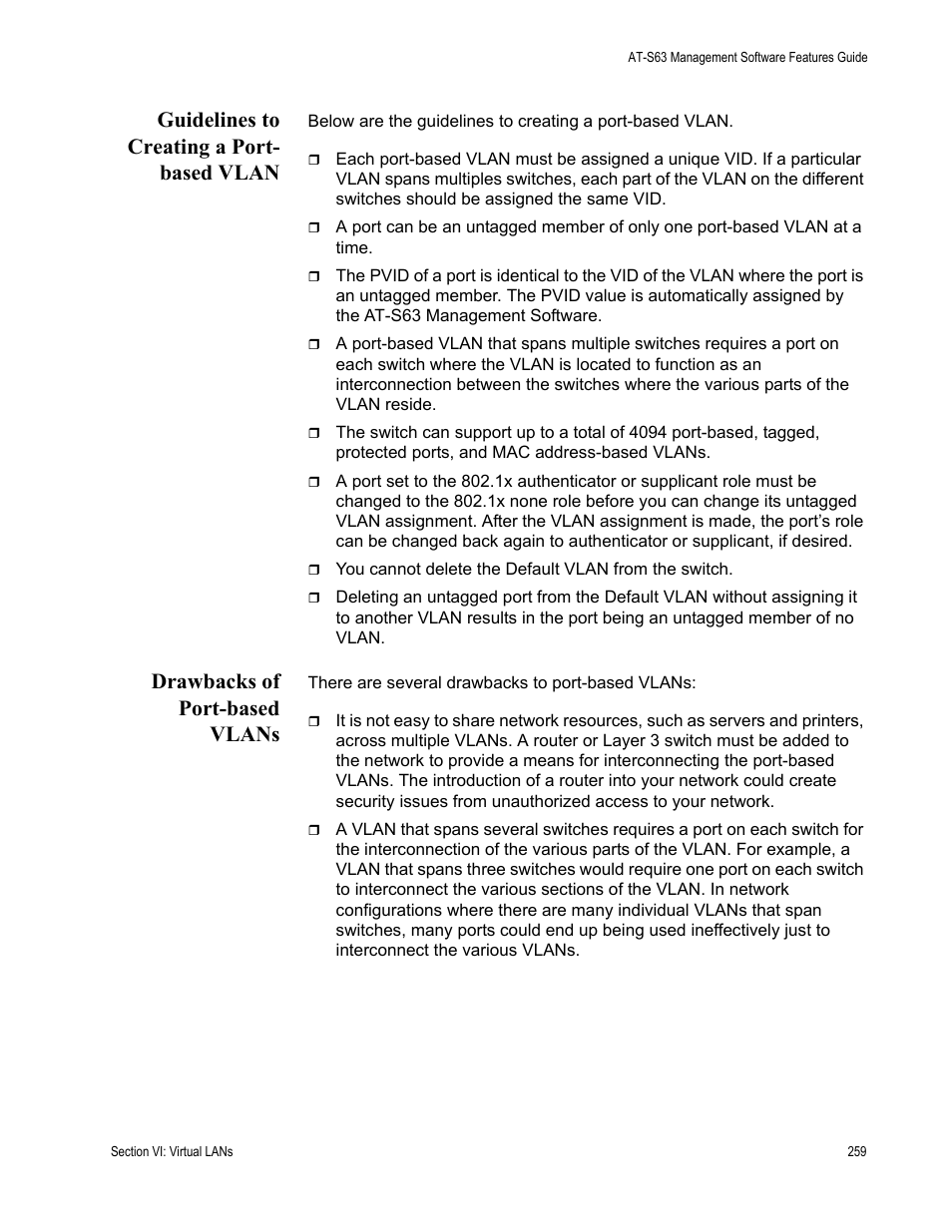 Guidelines to creating a port- based vlan, Drawbacks of port-based vlans | Allied Telesis AT-S63 User Manual | Page 259 / 520