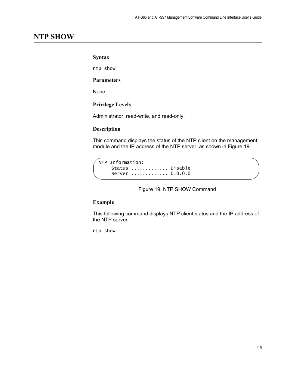 Ntp show, Figure 19: ntp show command | Allied Telesis AT-S97 User Manual | Page 119 / 254