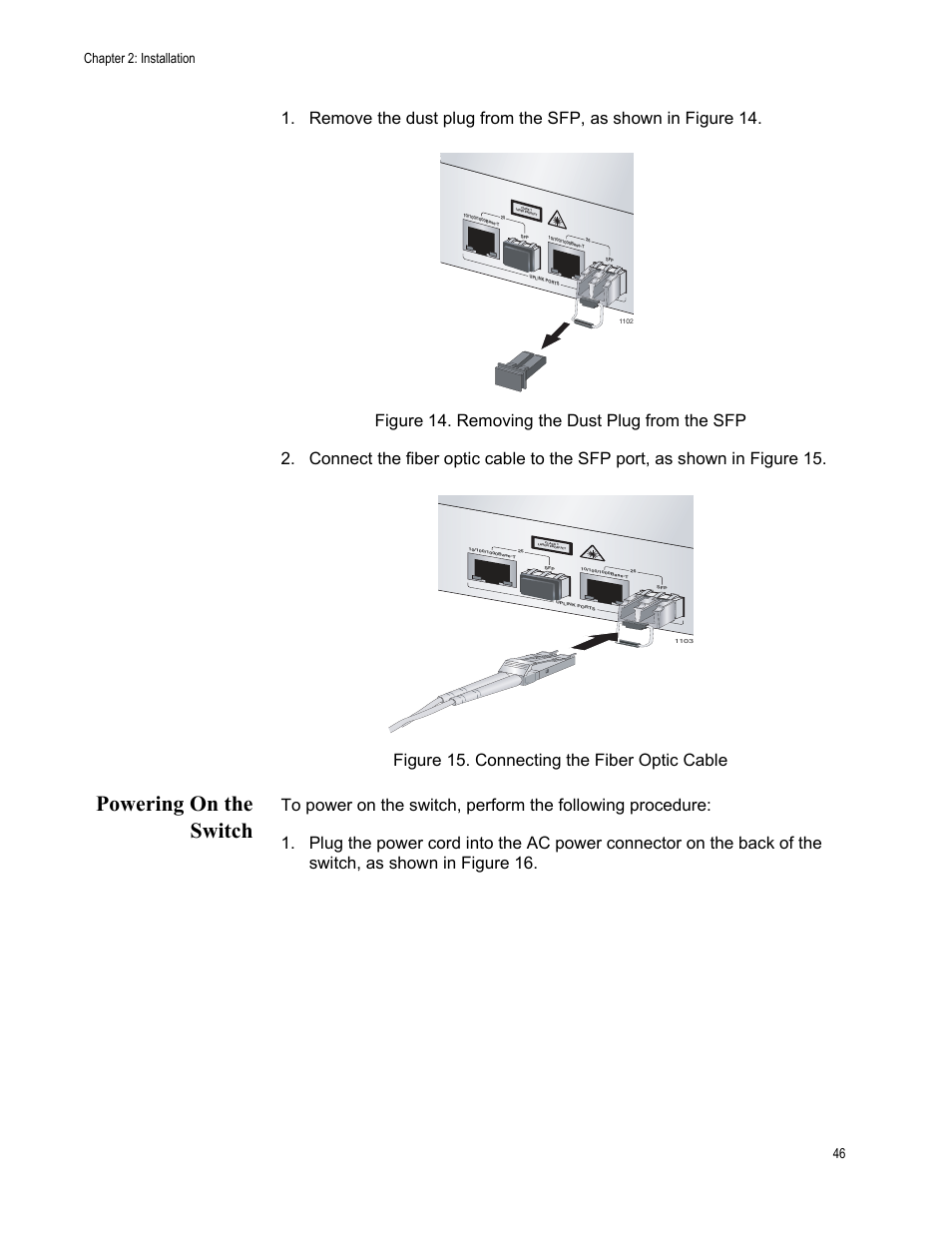 Powering on the switch, Chapter 2: installation 46 | Allied Telesis AT-FS750/24POE User Manual | Page 46 / 54