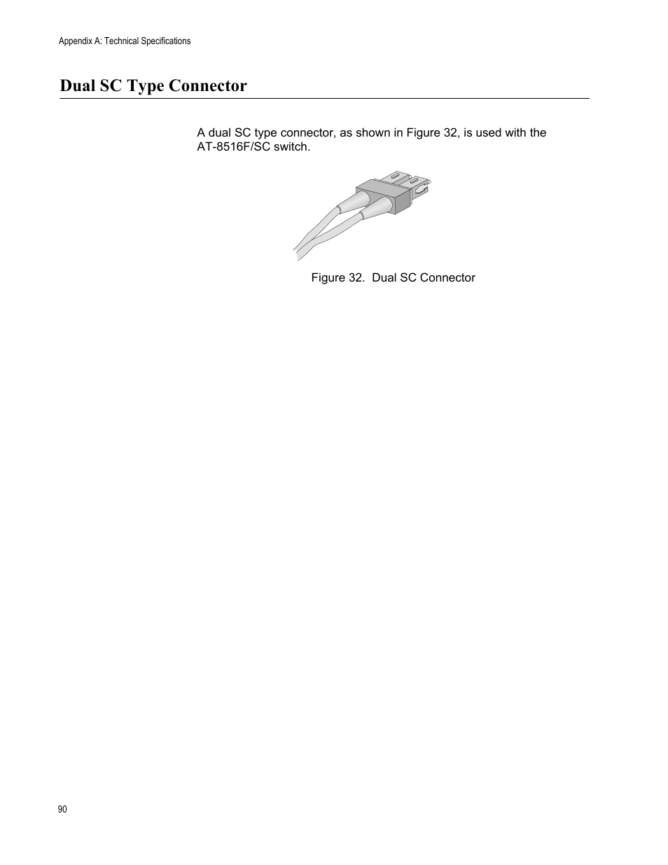 Dual sc type connector, Dual sc connector 82, Dual sc connector | Allied Telesis AT-8550SP User Manual | Page 90 / 90