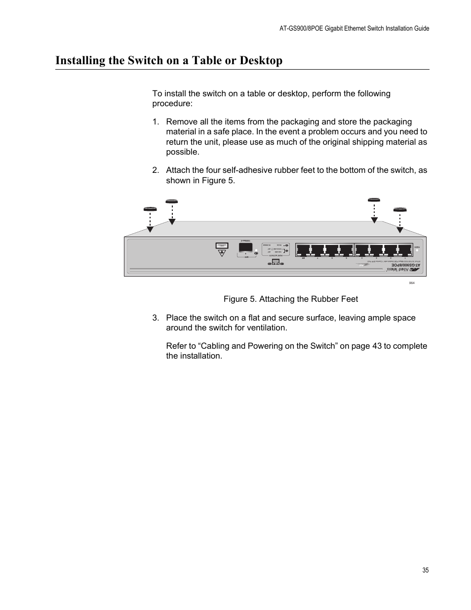 Installing the switch on a table or desktop, Figure 5. attaching the rubber feet | Allied Telesis AT-GS900/8POE User Manual | Page 35 / 52
