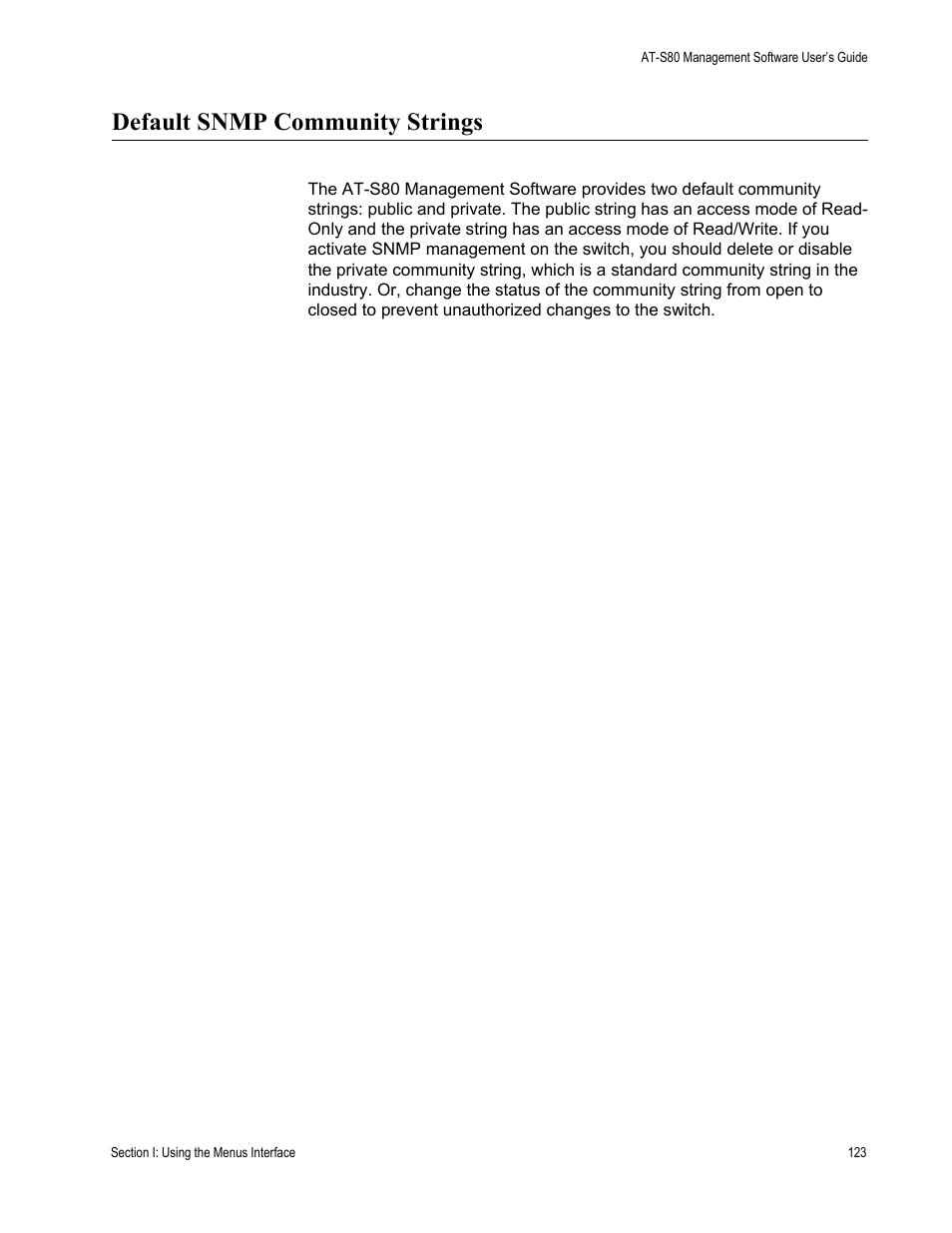 Default snmp community strings | Allied Telesis AT-S80 User Manual | Page 123 / 346