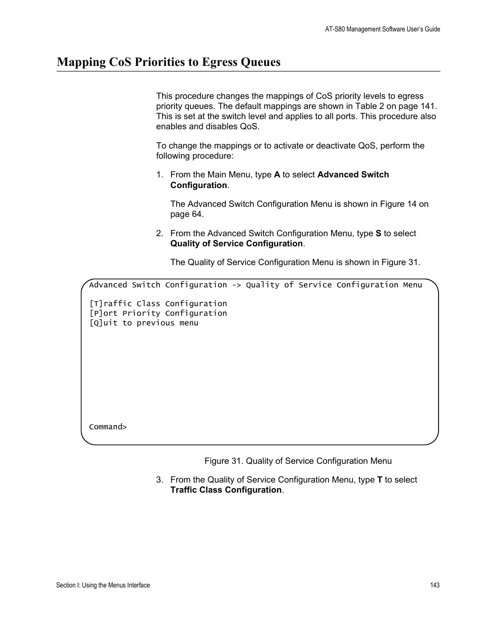 Mapping cos priorities to egress queues, Figure 31. quality of service configuration menu | Allied Telesis AT-S80 User Manual | Page 143 / 346