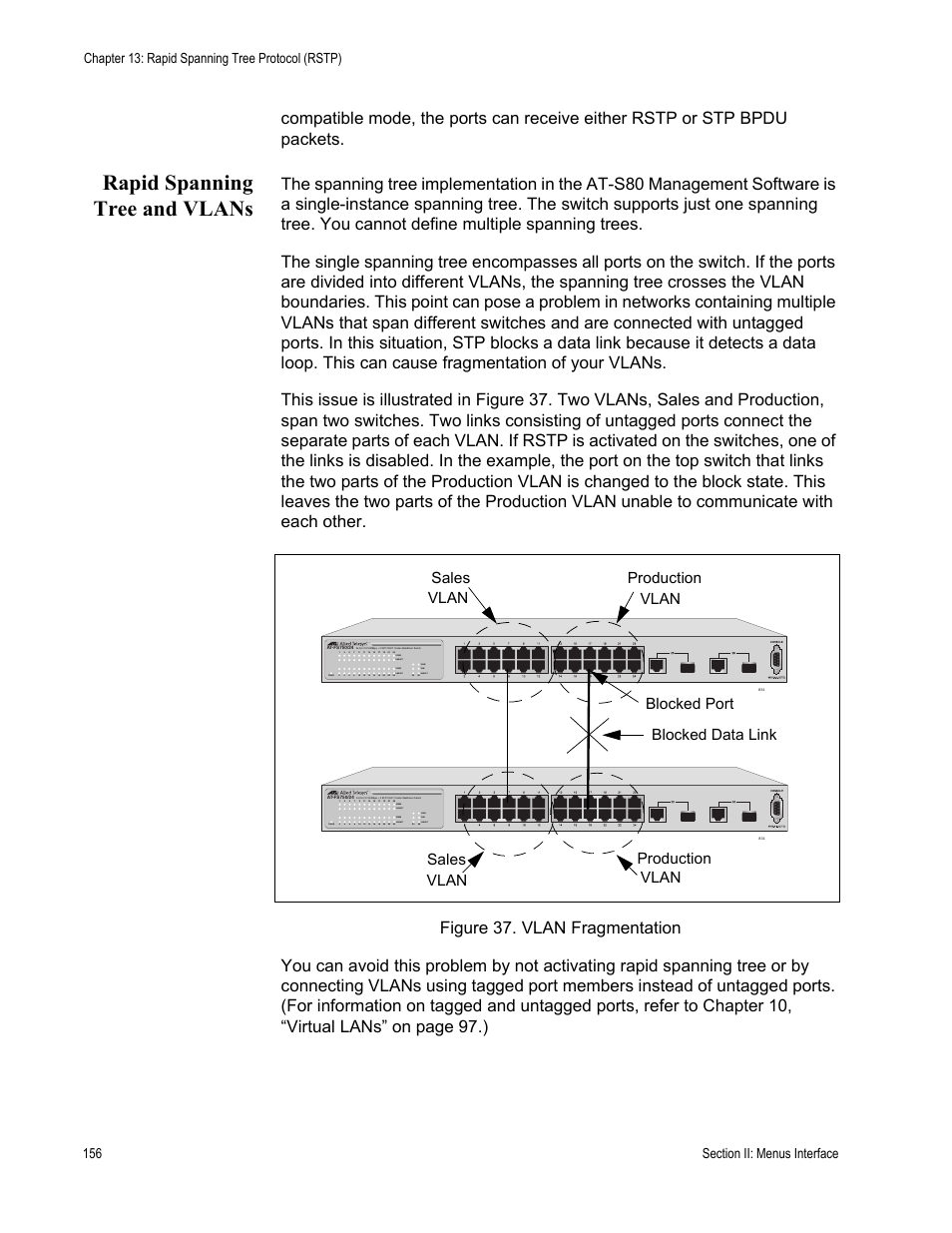 Rapid spanning tree and vlans, Figure 37. vlan fragmentation, Power | Link/act, Link/act speed link/act speed | Allied Telesis AT-S80 User Manual | Page 156 / 346