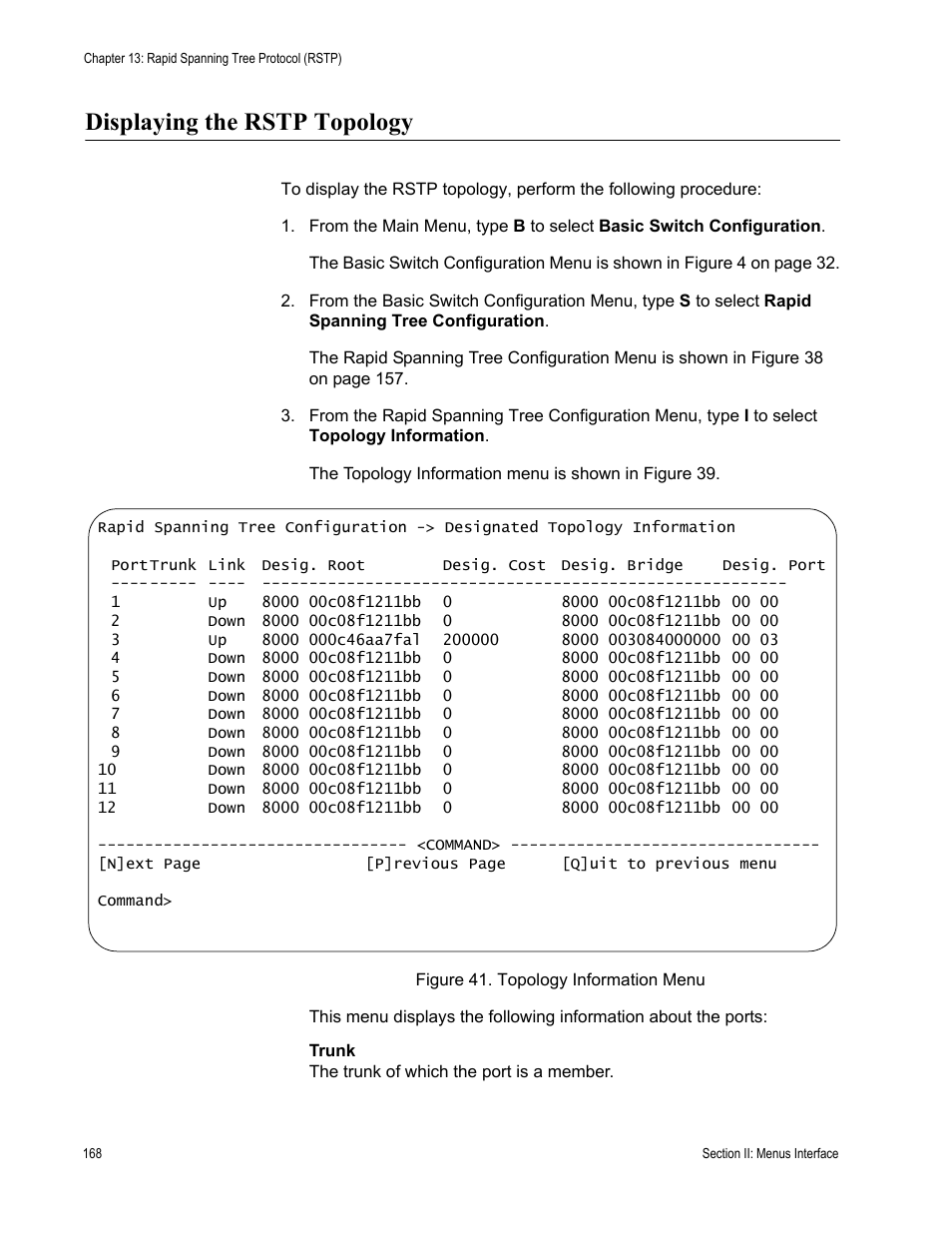 Displaying the rstp topology, Figure 41. topology information menu | Allied Telesis AT-S80 User Manual | Page 168 / 346