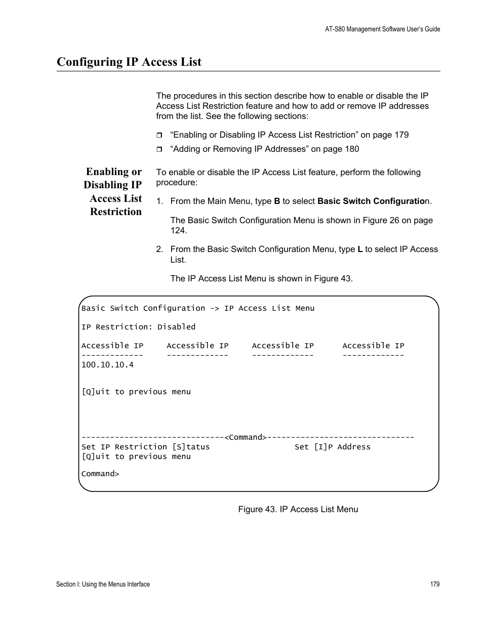 Configuring ip access list, Enabling or disabling ip access list restriction, Figure 43. ip access list menu | Allied Telesis AT-S80 User Manual | Page 179 / 346