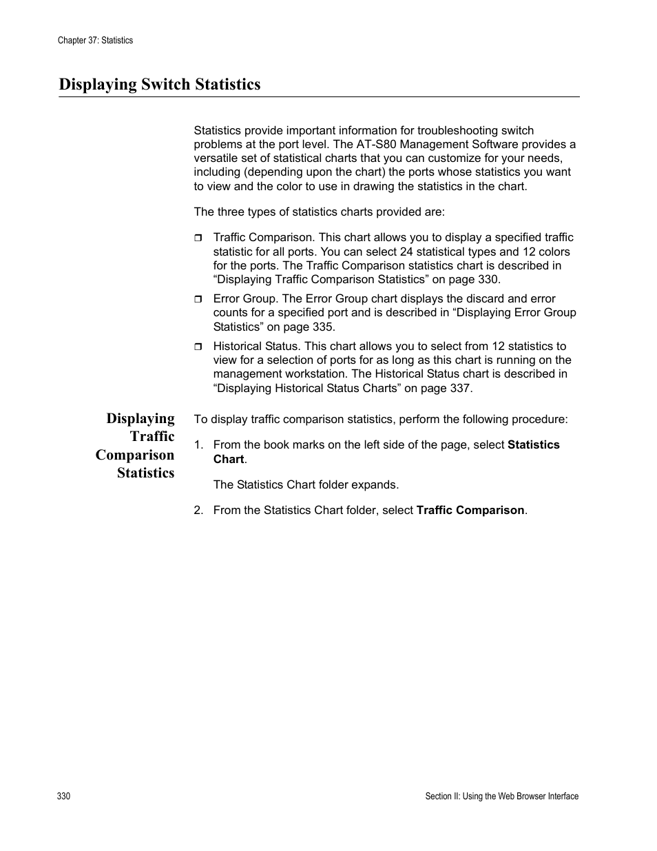 Displaying switch statistics, Displaying traffic comparison statistics | Allied Telesis AT-S80 User Manual | Page 330 / 346