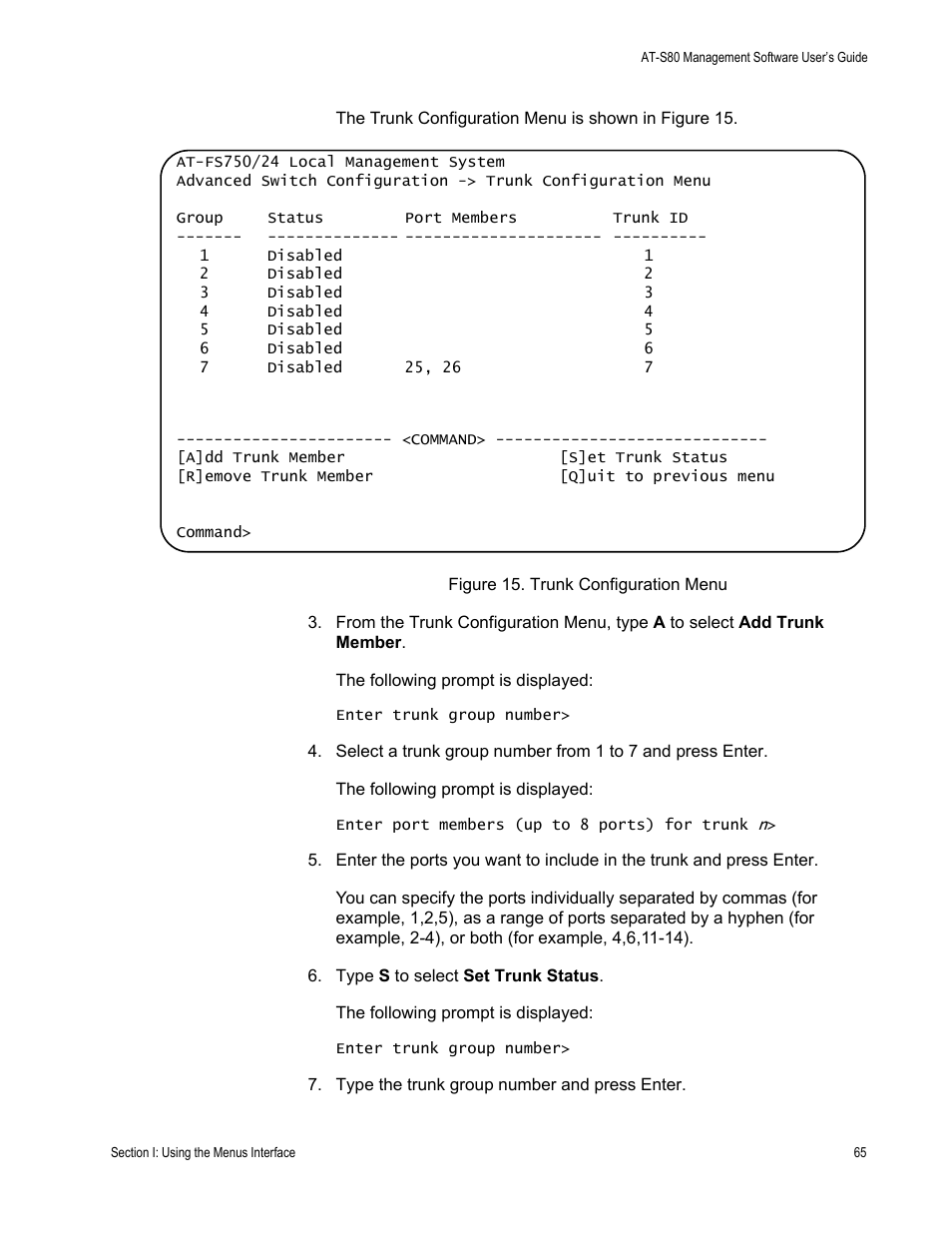 Figure 15. trunk configuration menu | Allied Telesis AT-S80 User Manual | Page 65 / 346