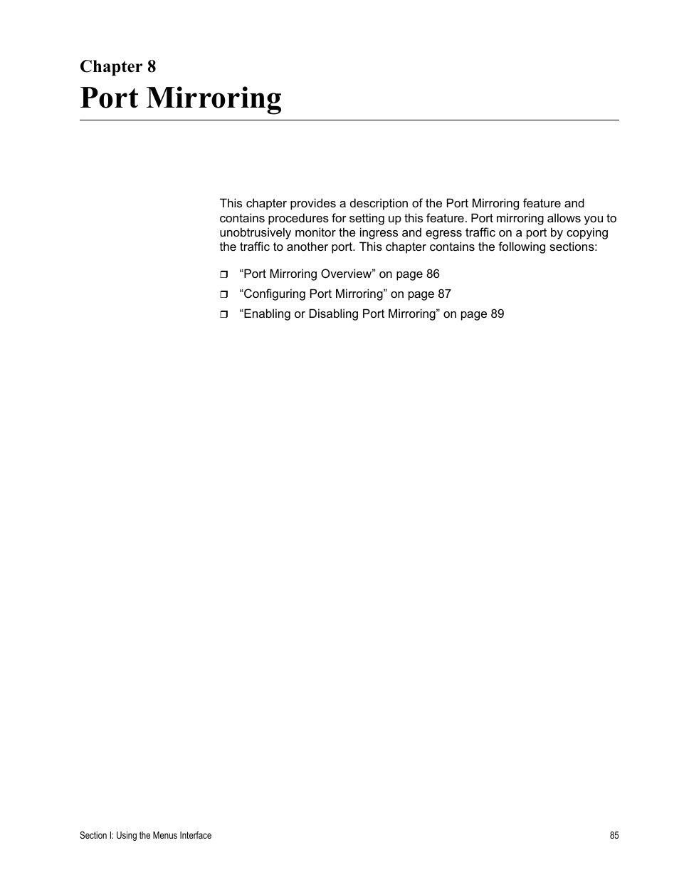 Chapter 8, Port mirroring, Chapter 8: port mirroring | Allied Telesis AT-S80 User Manual | Page 85 / 346