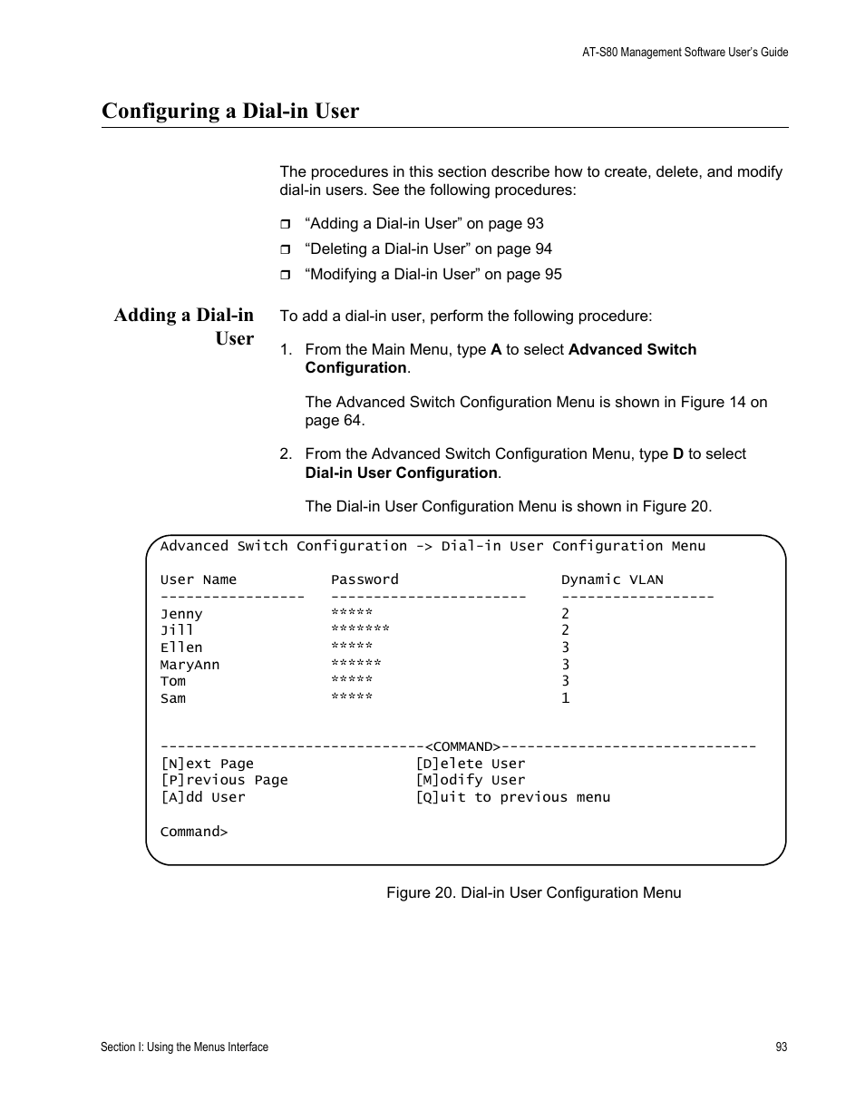 Configuring a dial-in user, Adding a dial-in user, Figure 20. dial-in user configuration menu | Allied Telesis AT-S80 User Manual | Page 93 / 346
