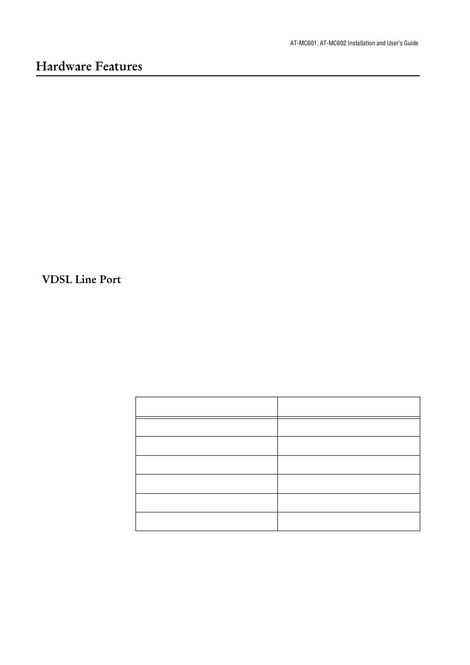 Hardware features, Vdsl line port | Allied Telesis AT-МС602 User Manual | Page 12 / 65