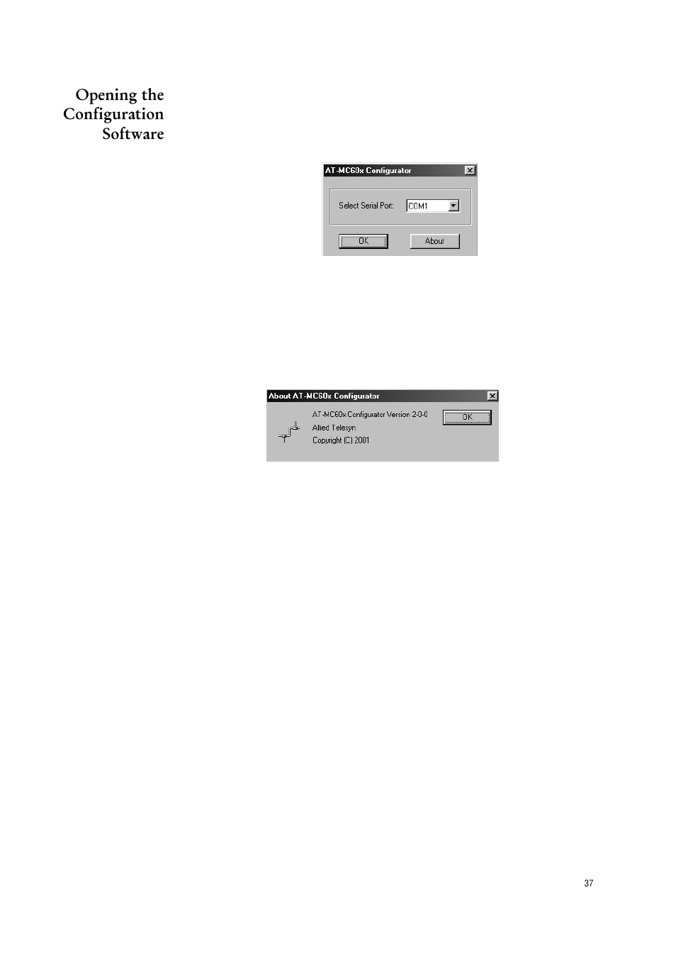Opening the configuration software | Allied Telesis AT-МС602 User Manual | Page 37 / 65
