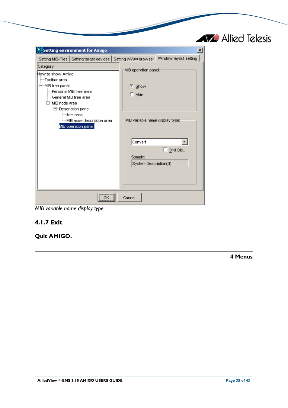 7 exit, Mib variable name display type, Quit amigo. 4 menus | Allied Telesis AlliedView-EMS 3.10 AMIGO User Manual | Page 35 / 43