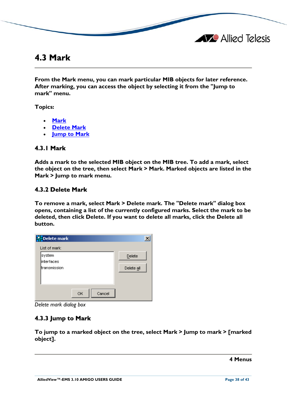 3 mark, 1 mark, 2 delete mark | 3 jump to mark, 2 delete mark 4.3.3 jump to mark, Mark | Allied Telesis AlliedView-EMS 3.10 AMIGO User Manual | Page 38 / 43
