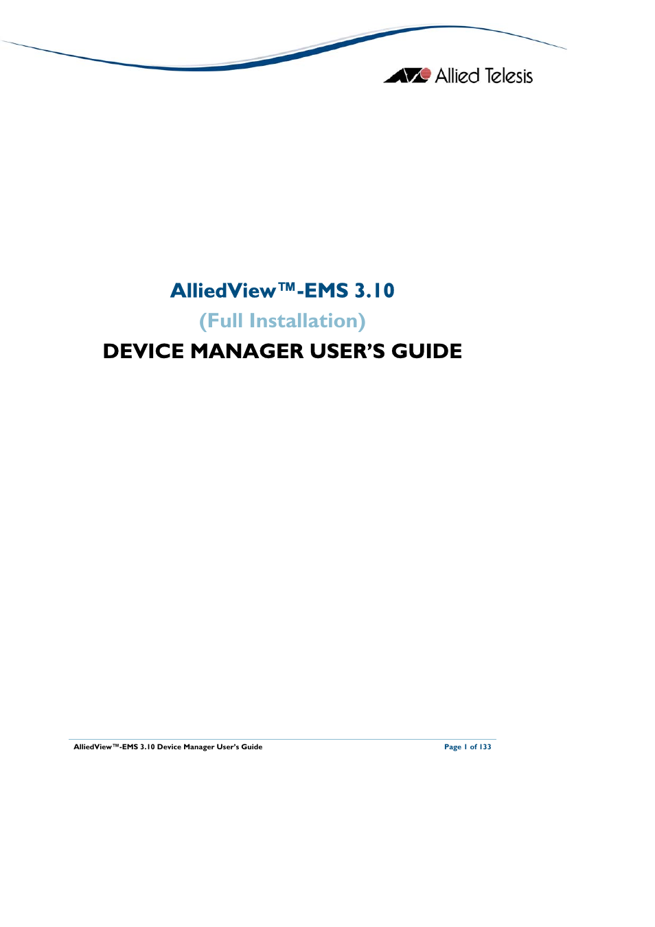 Allied Telesis AlliedView-EMS 3.10 DEVICE MANAGER User Manual | 133 pages