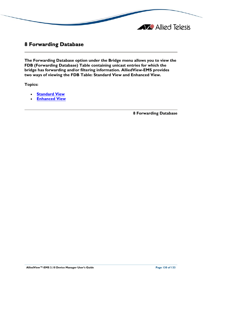 8 forwarding database, Deleted | Allied Telesis AlliedView-EMS 3.10 DEVICE MANAGER User Manual | Page 130 / 133