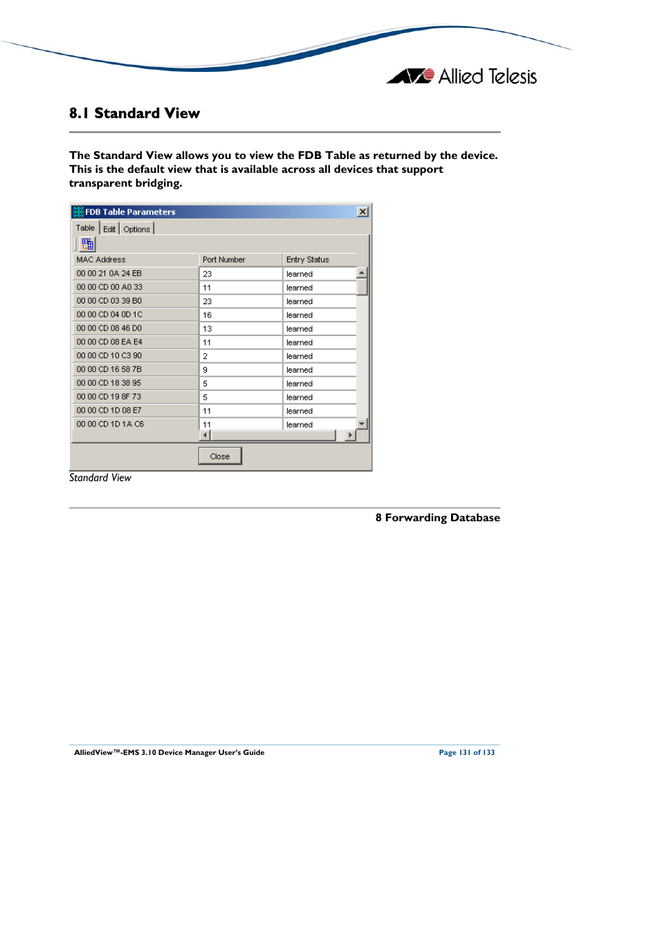 1 standard view, Tandard, Deleted | Allied Telesis AlliedView-EMS 3.10 DEVICE MANAGER User Manual | Page 131 / 133