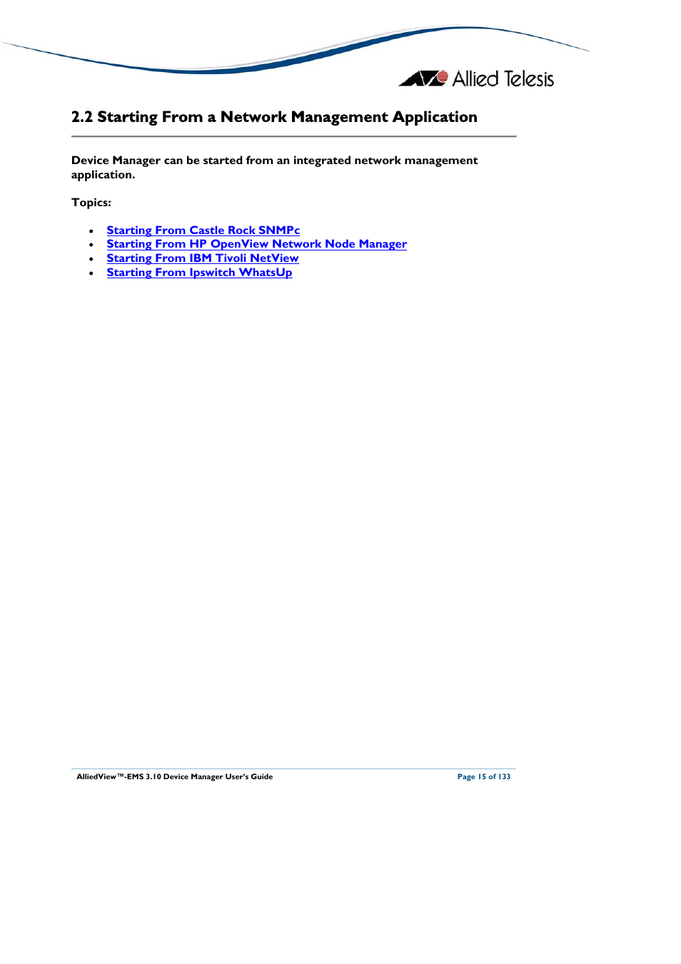 2 starting from a network management application, Tarting, Rom a | Etwork, Anagement, Pplication, Starting from a network management application | Allied Telesis AlliedView-EMS 3.10 DEVICE MANAGER User Manual | Page 15 / 133