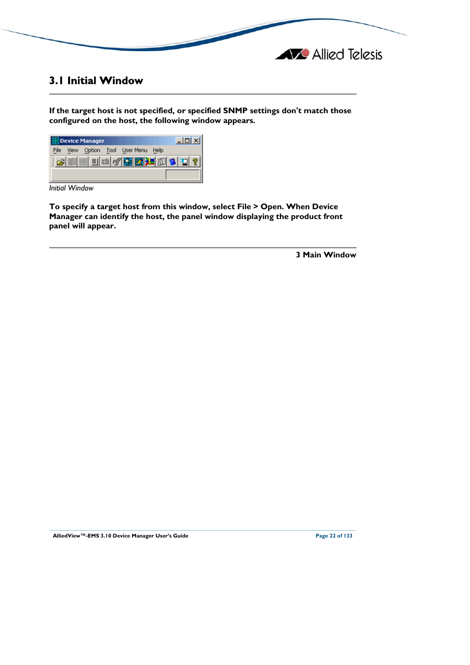 1 initial window, Nitial, Indow | Initial window | Allied Telesis AlliedView-EMS 3.10 DEVICE MANAGER User Manual | Page 22 / 133